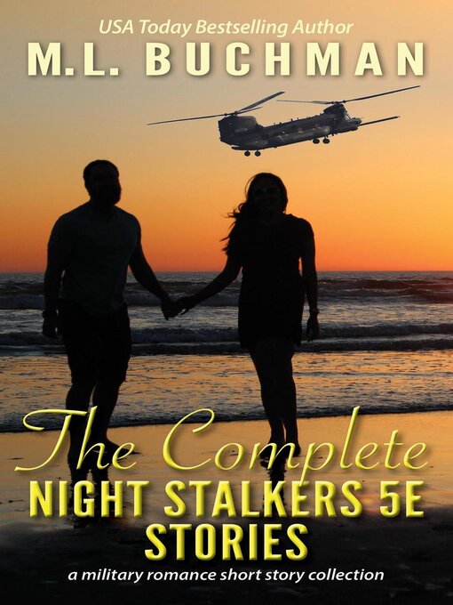 Title details for The Complete Night Stalkers 5E Stories by M. L. Buchman - Available